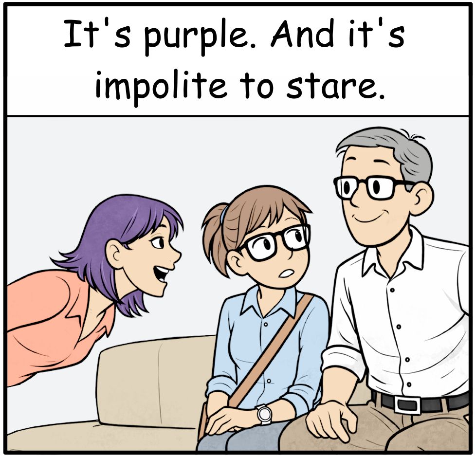 Woman with purple hair asks Quin not to stare.